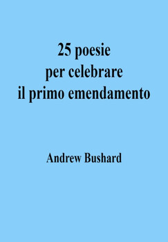 Preview of 25 poesie per celebrare il primo emendamento