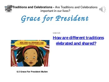 Preview of 2.6.5 2nd Grade Reading Street Grace For President Unit 6  Week 5 pp smartboard