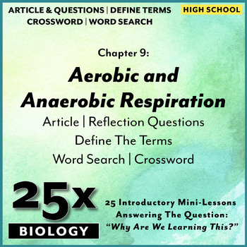 Preview of 25x Biology-HS: Aerobic and Anaerobic Respiration