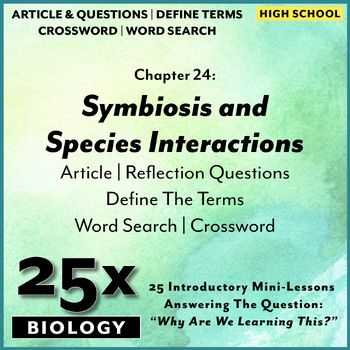 Preview of 25x Biology-HS: Symbiosis and Species Interactions