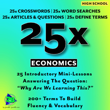 Preview of 25x:Economics- 25x Articles, Reflection Qs, Define Terms, Crossword, Word Search