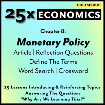 Preview of 25x: Economics - Monetary Policy