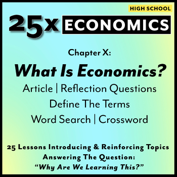 Preview of 25x: Economics - What Is Economics?