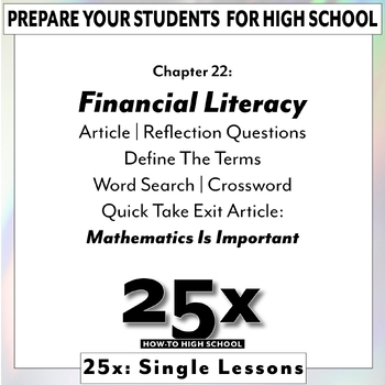 Preview of 25x How-To HS: Financial Literacy / Mathematics Is Important