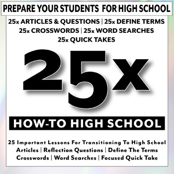 Preview of 25x: How-To High School - 25 Lessons For Students Transitioning To High School