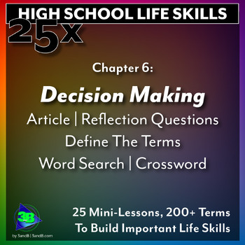 Preview of 25x Life Skills HS: Making Informed Decisions