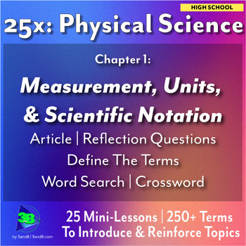 Preview of 25x: Physical Science - Measurement, Units, & Scientific Notation