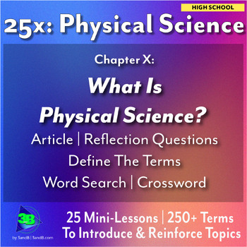 Preview of 25x: Physical Science - What Is Physical Science?