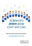26 Beautiful Unison Songs for Choir and Class