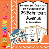 26 Fairmount Avenue by Tomie dePaola Questions, Test, and 