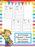 26 I Know My Letters Printable Worksheets.