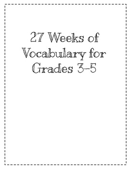 27 Weeks of Vocabulary for Grades 3-5 by Teaching From the Ranch