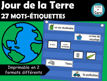 Preview of 27 mots-étiquettes - JOUR DE LA TERRE (Earth Day French Word Wall)
