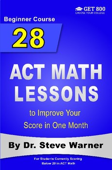 Preview of 28 ACT Math Lessons to Improve Your Score in One Month - Beginner Course