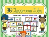 36 Classroom Jobs including Conscious Discipline