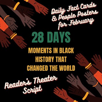 Preview of 28 Days: Moments in Black History That Changed the World (dates, cards, script)