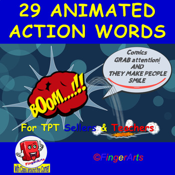 Preview of 29 ANIMATED COMIC ACTION WORDS BY COMIC TOONS for TPT Sellers / Teachers