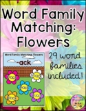 29 Word Family Matching Activity: Flowers!