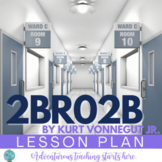 2BR02B by Kurt Vonnegut Jr.: Lesson Plan for Dystopian Unit