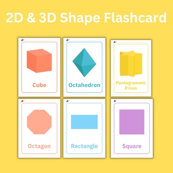 2D & 3D Shape Flashcard by Next Future Generations | TPT