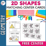 2D Geometric Shapes Match Center Activity FREE SAMPLE