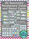 2D Geometry Vocabulary Cards & Game Cards 3.G.1, 2.G.1, 1.