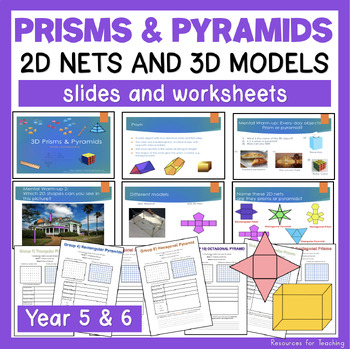 Preview of 2D Nets, 3D Prisms and Pyramids Slides and Worksheets - Year 5 & 6 Maths
