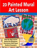 2D Painted Mural Art Lesson