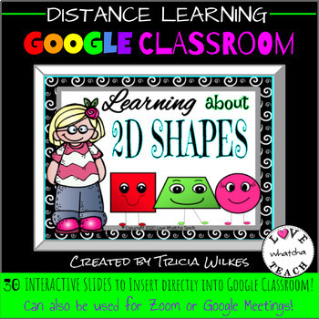 Preview of 2D SHAPE ATTRIBUTES/ ACTIVITIES for Google Classroom
