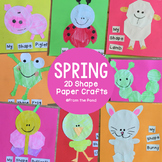 2D Shape Animal Crafts Spring Activities Bundle