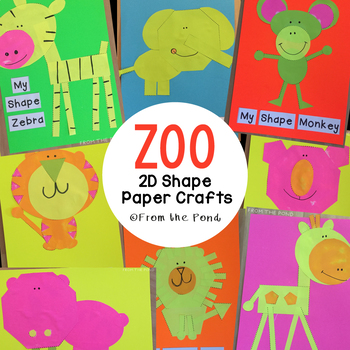 2D Shape Animal Crafts {Zoo} by From the Pond | TPT