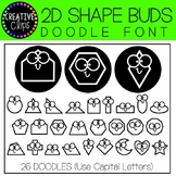 2D Shape Buds FONT {Creative Clips Clipart}