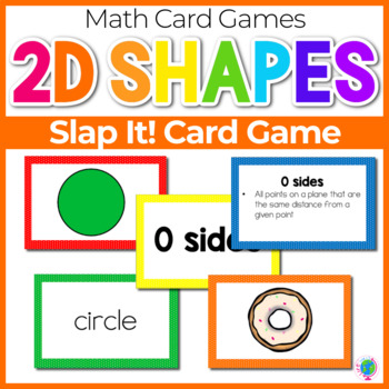 Preview of 2D Shape "Slap-It!" Card Game Math Center