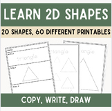 2D Shapes! 20 Different shapes, no prep! Write, Copy and Draw!