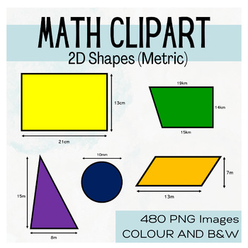 Preview of 2D Shapes Clipart Bundle (Metric) - 480 B&W and Colour PNG Images