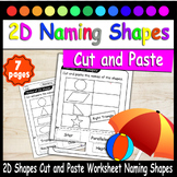 2D Shapes Cut and Paste Worksheet Naming Shapes