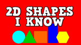 2D Shapes I Know (video)