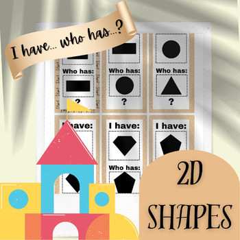 Preview of 2D Shapes | I have...Who has...?