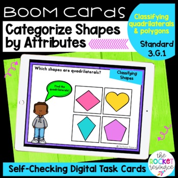 Preview of 2D Shapes by Attributes & Classifying Quadrilaterals BOOM™ Cards | 3.G.1