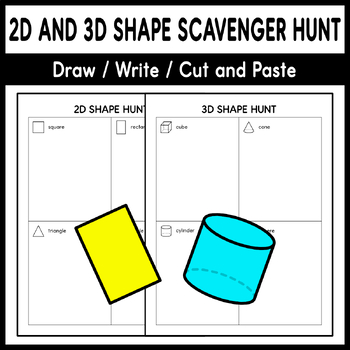 Preview of 2D and 3D Shape Scavenger Hunt - Draw / Write / Cut and Paste