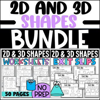 Preview of 2D and 3D Shapes Worksheets and Exit Slips BUNDLE: No Prep Geometry