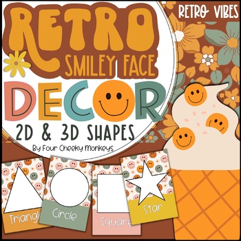 Preview of 2D and 3D shape posters / Retro Vibes Groovy Classroom Decor / Smiley Face Theme