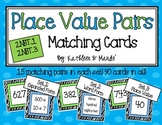 2.NBT.1 & 2.NBT.3: Place Value Pairs ~ A Matching Game