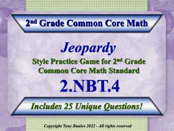 Preview of 2.NBT.4 2nd Grade Math Jeopardy Compare Two Three-Digit Numbers w/ Google Slides