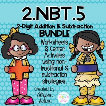 Preview of 2.NBT.5  CCSS 2 Digit Addition & Subtraction Strategy BUNDLE