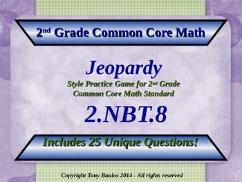 Preview of 2.NBT.8 Jeopardy 2nd Grade Math Mentally Add/Subtract 10 or 100 w/ Google Slides