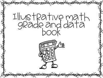 Preview of 2ND GRADE Illustrative Math Data Collection and Grade Book