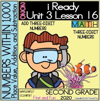Preview of 2ND GRADE THREE-DIGIT NUMBER ADDITION iREADY MATH UNIT 3 LESSON 16