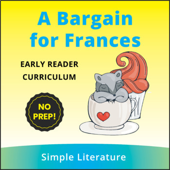 Preview of 2SL - A Bargain for Frances Comprehensive Book Reading Unit - Novel Study Packet