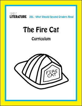 Preview of 2SL - The Fire Cat Comprehension Book Reading Unit - Novel Study Packet